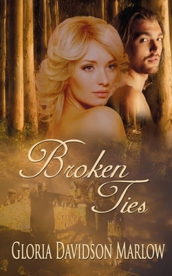 Broken Ties by Marlow, Gloria Davidson