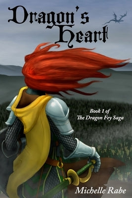 Dragon's Heart by Rabe, Michelle