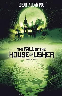 The Fall of the House of Usher by Manning, Matthew K.