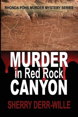 Murder in Red Rock Canyon by Derr-Wille, Sherry
