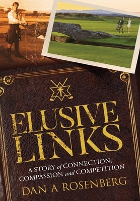 Elusive Links by Rosenberg, Dan A.