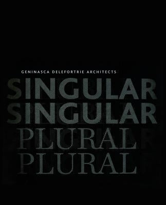 Singular Plural: Geninasca Delefortrie Architects by Alessi, Alberto
