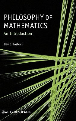 Philosophy Mathematics by Bostock, David
