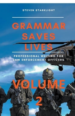 Grammar Saves Lives by Starklight, Steven