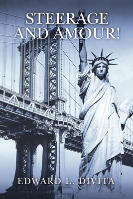 Steerage and Amour! by Divita, Edward L.