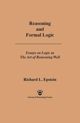 Reasoning and Formal Logic by Epstein, Richard L.