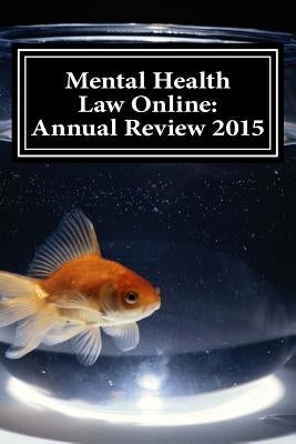 Mental Health Law Online: Annual Review 2015 by Wilson, Jonathan