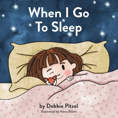 When I Go To Sleep by Pitzel, Debbie