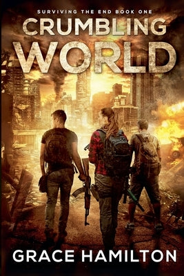 Crumbling World by Hamilton, Grace