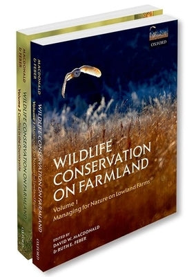 Wildlife Conservation on Farmland: Two Volume Set by MacDonald, David W.