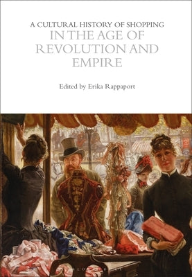 A Cultural History of Shopping by Stobart, Jon