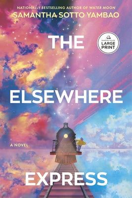 The Elsewhere Express by Sotto Yambao, Samantha