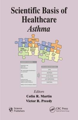 Scientific Basis of Healthcare: Asthma by Martin, Colin R.