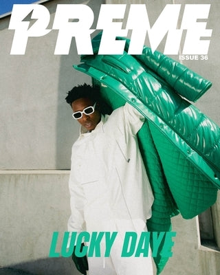 Luck Daye by Magazine, Preme