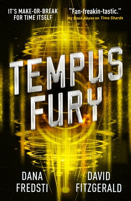 Time Shards - Tempus Fury by Fredsti, Dana