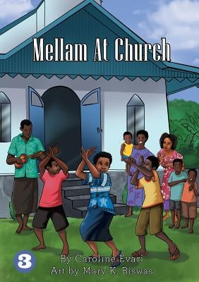 Mellam at Church by Evari, Caroline