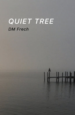Quiet Tree by Frech, DM