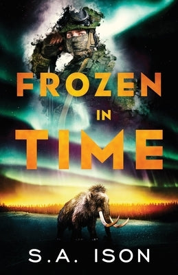 Frozen In Time by Ison, S. a.
