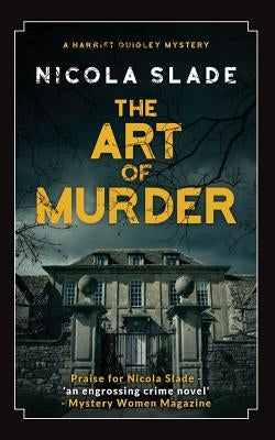 The Art of Murder by Slade, Nicola