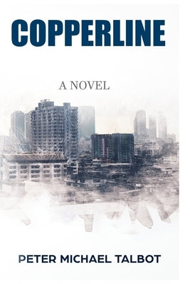 Copperline by Talbot, Peter Michael