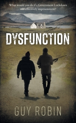 Dysfunction by Robin, Guy