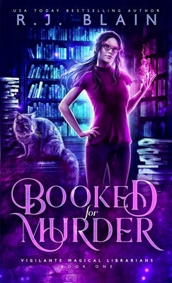 Booked for Murder by Blain, R. J.