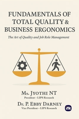 Fundamentals Of Total Quality & Business Ergonomics by Darney, P. Ebby