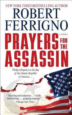 Prayers for the Assassin by Ferrigno, Robert