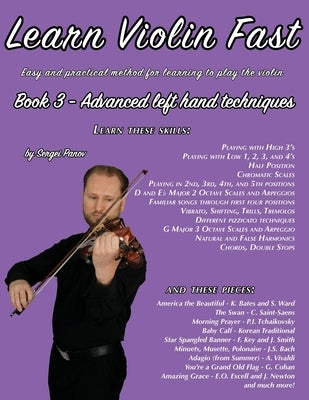 Learn Violin Fast Book 3: Easy and practical method for learning to play the violin by Symbolik, Stephen N., III