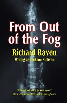 From Out of the Fog by Raven, Richard