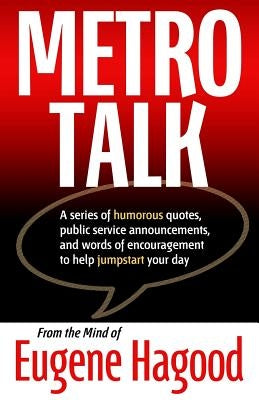 Metro Talk by Hagood, Eugene
