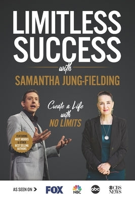 Limitless Success with Samantha Jung-Fielding by Jung-Fielding, Samantha
