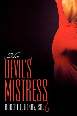 The Devil's Mistress by Henry, Robert E., Sr.