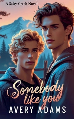 Somebody Like You by Adams, Avery