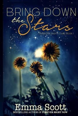 Bring Down the Stars by Scott, Emma