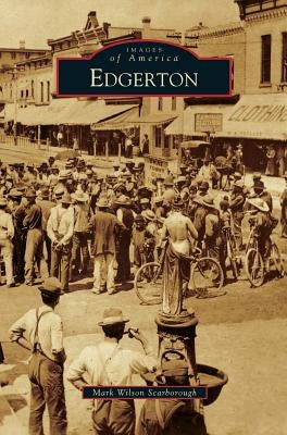 Edgerton by Scarborough, Mark Wilson