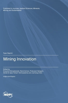 Mining Innovation by Skrzypkowski, Krzysztof