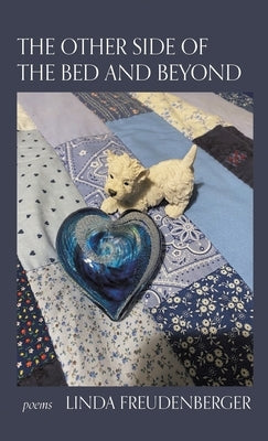 The Other Side of the Bed and Beyond by Freudenberger, Linda