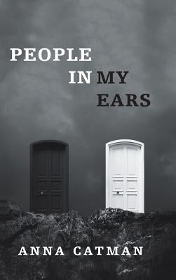 People in My Ears by Catman, Anna