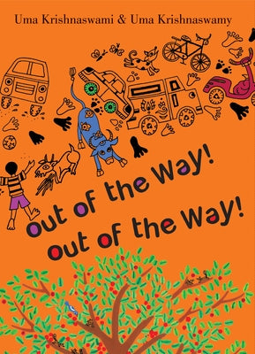 Out of the Way! by Krishnaswami, Uma