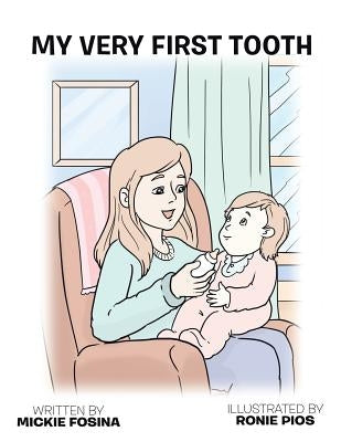 My Very First Tooth by Fosina, Mickie