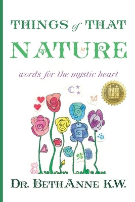 Things of That Nature: words for the mystic heart by Kapansky Wright, Bethanne