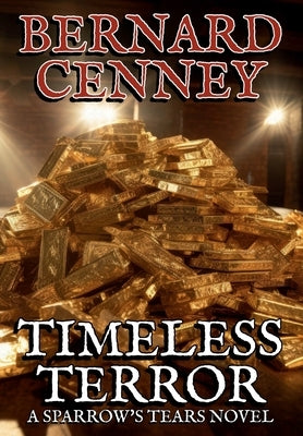 Timeless Terror by Cenney, Bernard