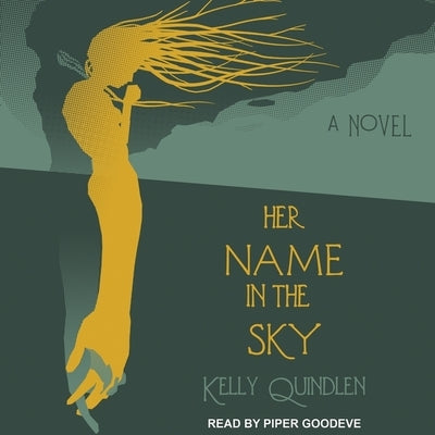 Her Name in the Sky by Quindlen, Kelly