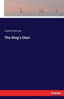 The King's Own by Marryat, Captain