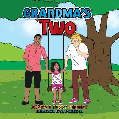 Grandma's Two by Jeffery, Daneace Terry