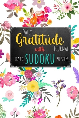 Daily Gratitude Journal with Hard Sudoku Puzzles by Seferi, S. J.