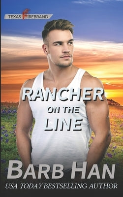 Rancher On The Line by Han, Barb