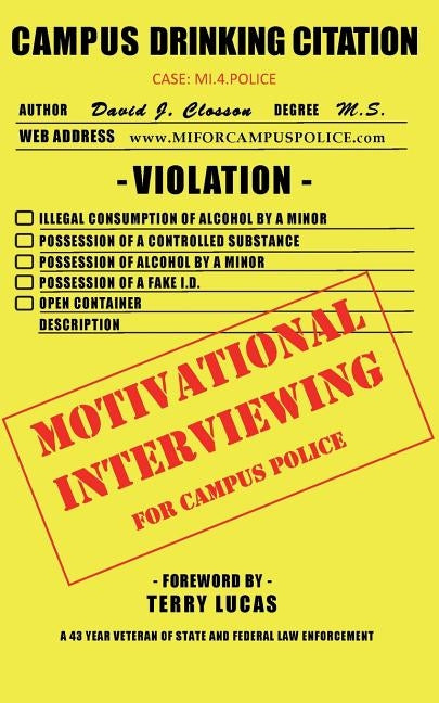 Motivational Interviewing for Campus Police by Closson M. S., David J.