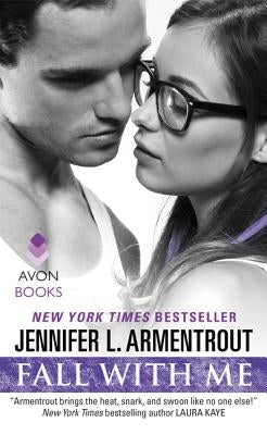Fall with Me by Armentrout, Jennifer L.